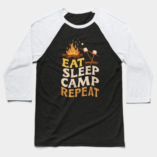 Eat Sleep Camp Repeat. Vintage Camping Baseball T-Shirt